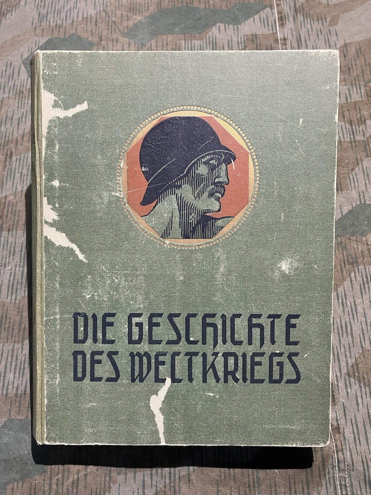 Original WW2 German Era Die Geschichte Des Weltkriegs Book #2 on German Military